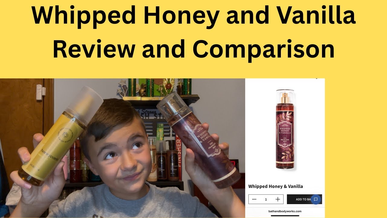 WHIPPED HONEY AND VANILLA REVIEW AND COMPARISON! IS THIS NEW?!?!? DO I LOVE IT!🍯🍯