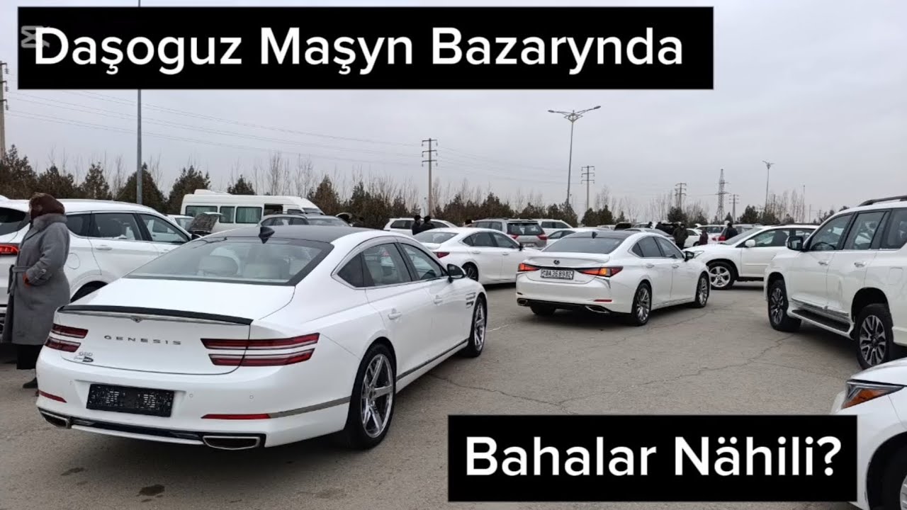 Daşoguz Maşyn Bazarynda | Bahalarda Näme Üýtgeşiklik? | Авторынок В Туркменистане 