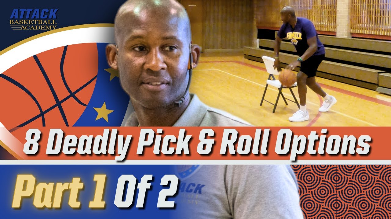 8 Deadly Pick and Roll Basketball Playmaking Options | Part 1/2