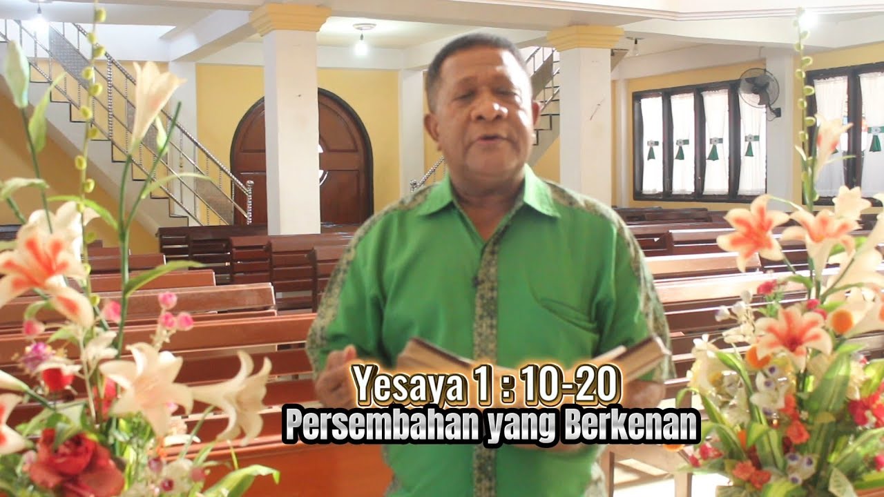 Khotbah Mingguan (Yesaya 1 : 10-20 ) 