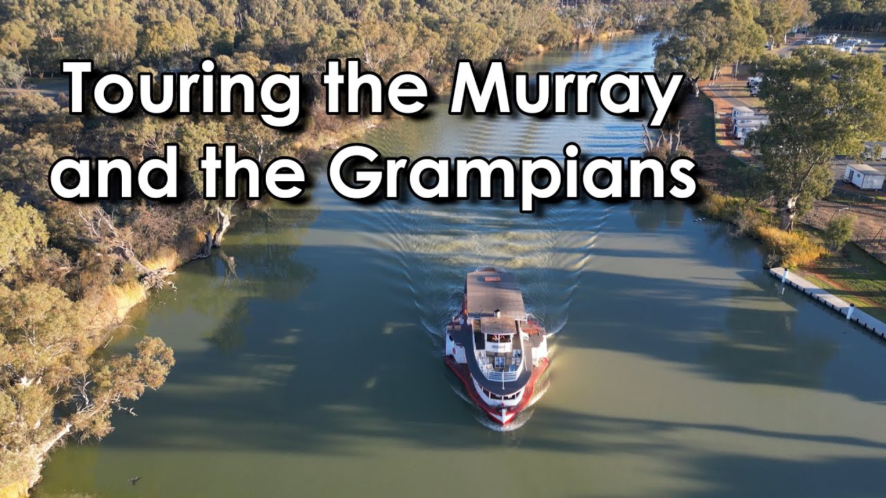 Murray River and the Grampians by caravan