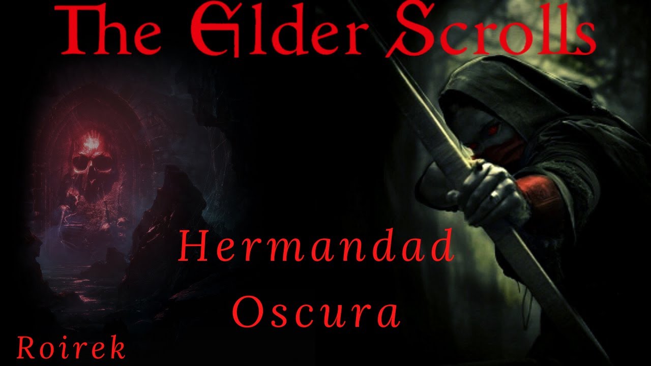 The Elder Scrolls Lore (Español) - Hermandad Oscura