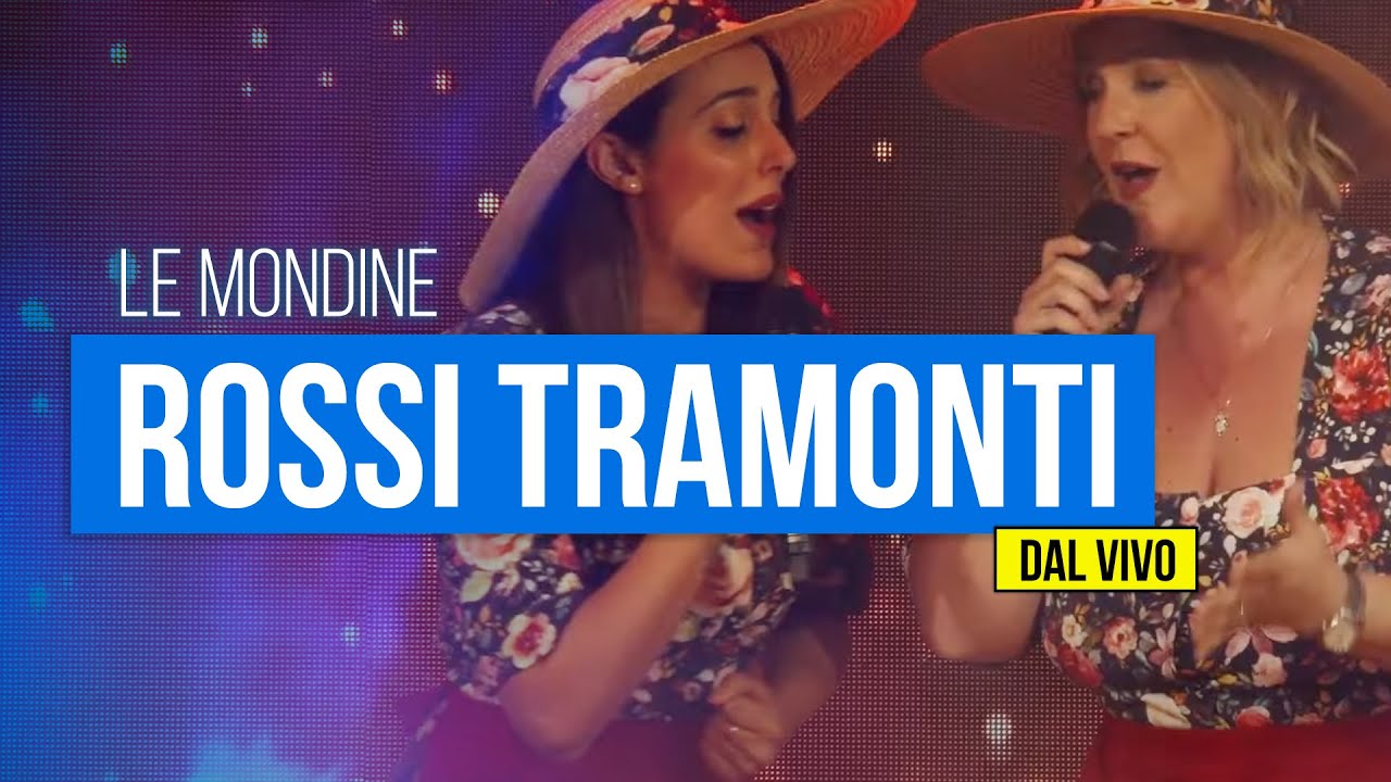 Le Mondine - Rossi Tramonti (dal vivo)