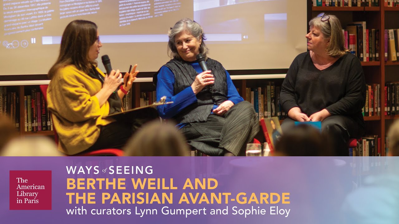Berthe Weill and the Parisian Avant-Garde with Curators Lynn Gumpert and Sophie Eloy