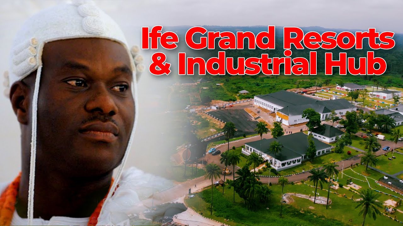 Ife Grand Resorts and Industrial Hub. Culture and Tourism in 2021 #Ooni #Ojaja II #ile-ife