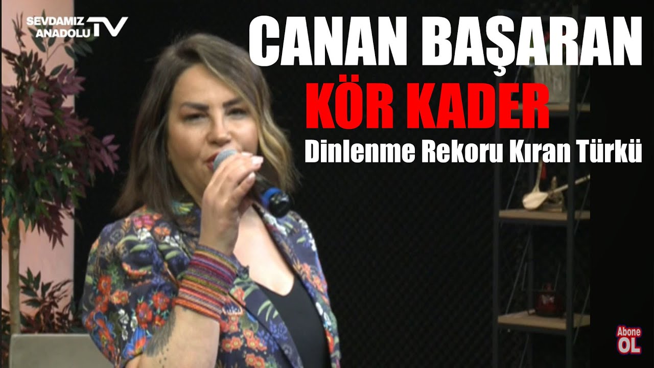 Canan Başaran l Kör Kader