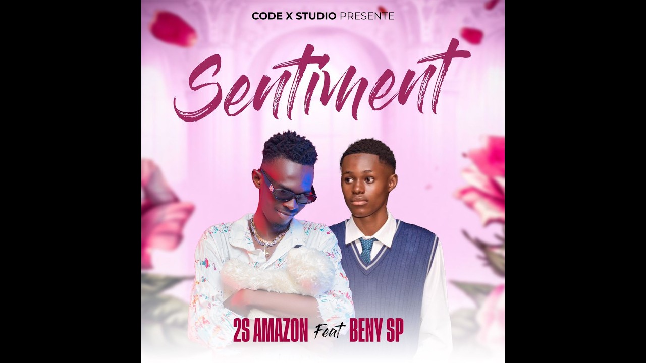 SENTIMENT - 2s_Amazon feat Beny_SP (ceci n’est pas un clip )