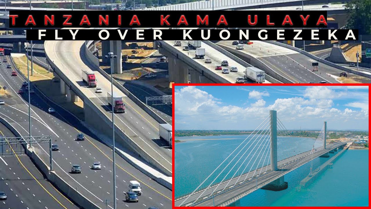 BARABARA ZA JUU KUONGEZEKA DAR ES SALAAM /FLYOVER/TAZAMA MWENEKANO WA DARAJA LA KIGAMBONI NYERERE
