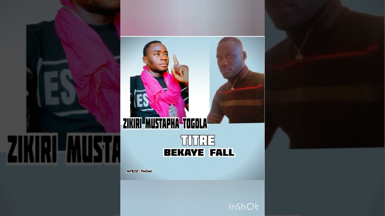 TOGOLA 🇲🇱MOUSTAPHA___TITRE:BEKAYE FALL (AFBIZ-M'BAYE PROD