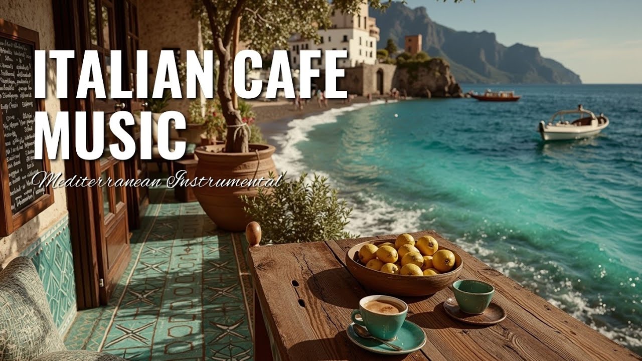 Italian Cafe Music ☀️ Средиземноморская Инструментальная Гитара для Релаксации