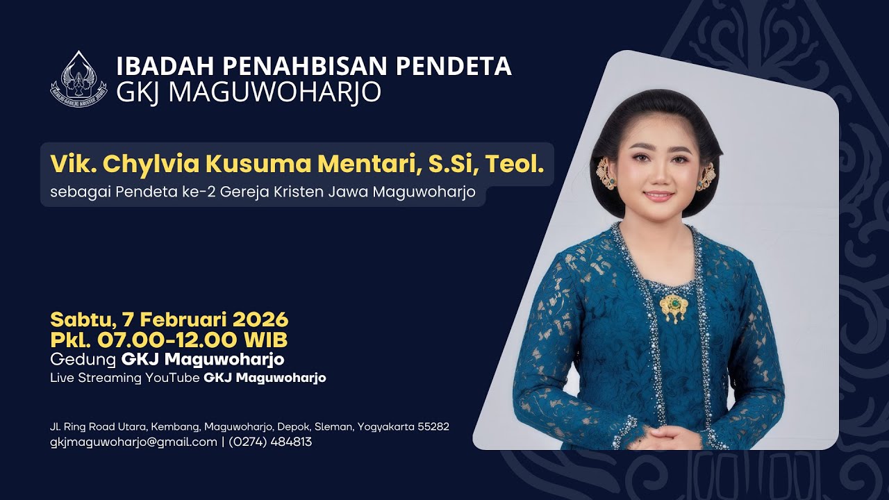Ibadah Penahbisan Pendeta Ke-2 GKJ Maguwoharjo | 7 Februari 2026 | 07.00 WIB