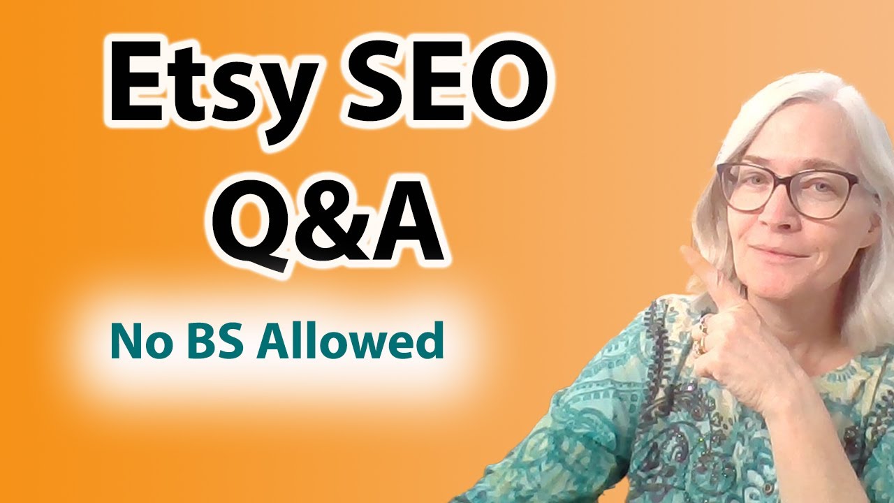 Live Etsy SEO Q&A for Etsy sellers