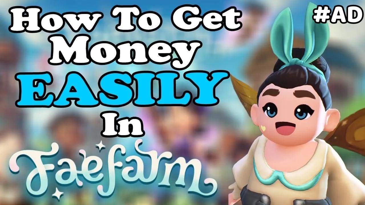 How to Make Money EASILY In Fae Farm