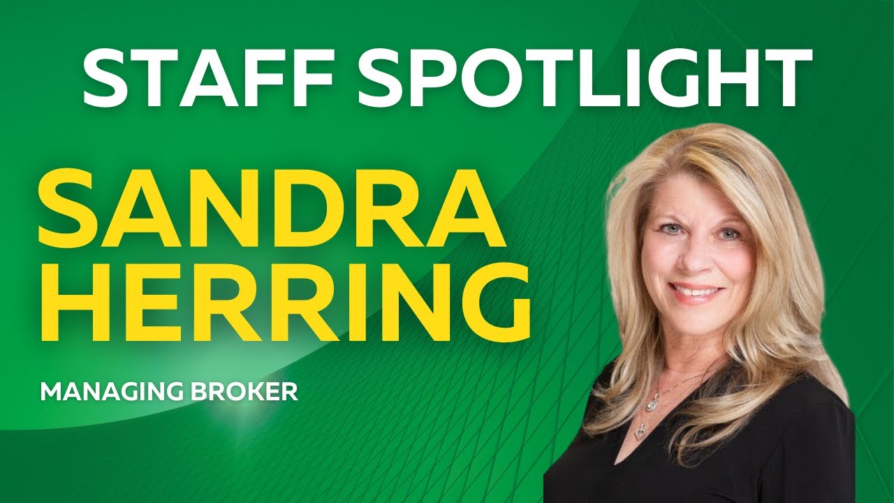 Staff Spotlight: Sandra Herring | Managing Broker at VPR | Leadership & Agent Support