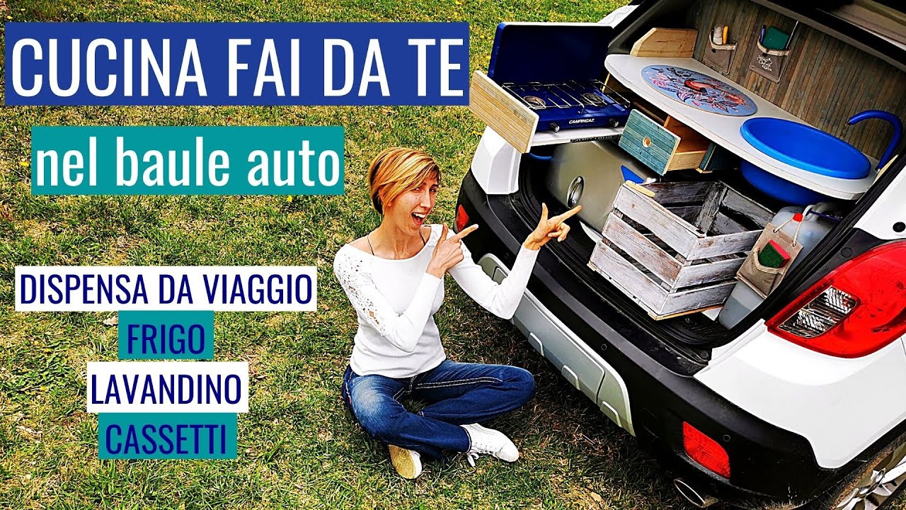 CUCINA ed ORGANIZER fai da te nel baule!  AUTO camperizzata al 100%