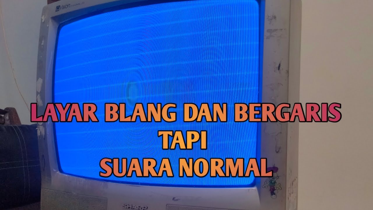 TV Cina layar blank biru, dan bergaris buku tapi suara normal
