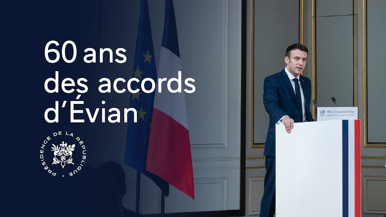 60ème anniversaire des accords d'Évian.