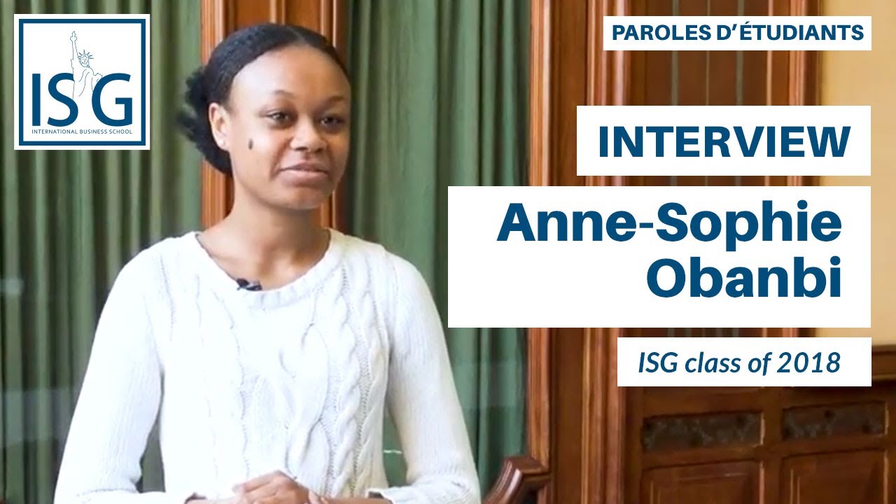 Interview with Anne-Sophie Obanbi - ISG class of 2018