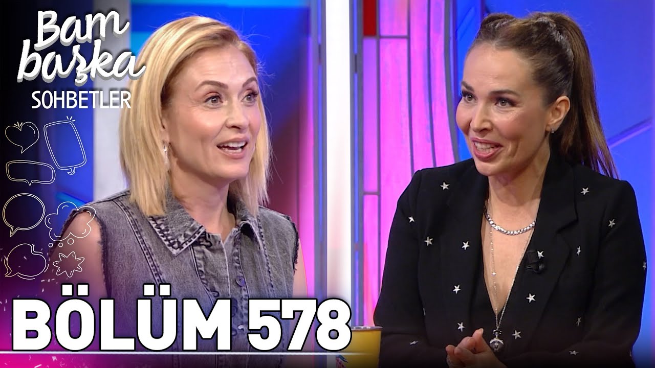 Bambaşka Sohbetler 578. B&ouml;l&uuml;m - Esra Ronabar | 'Eril Sistemin İ&ccedil;inde Erkekten Daha da Erilleşiyoruz'