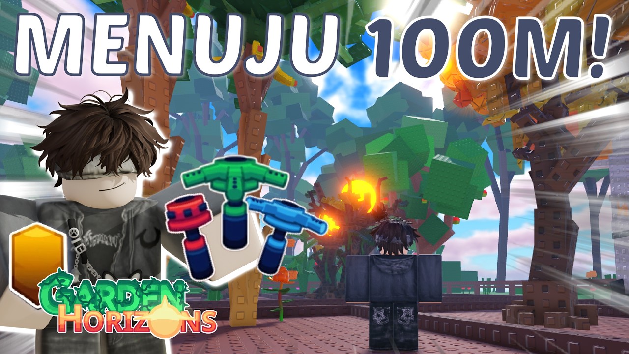 Akhirnya 100M di Garden Horizons Pake Metode Ini!