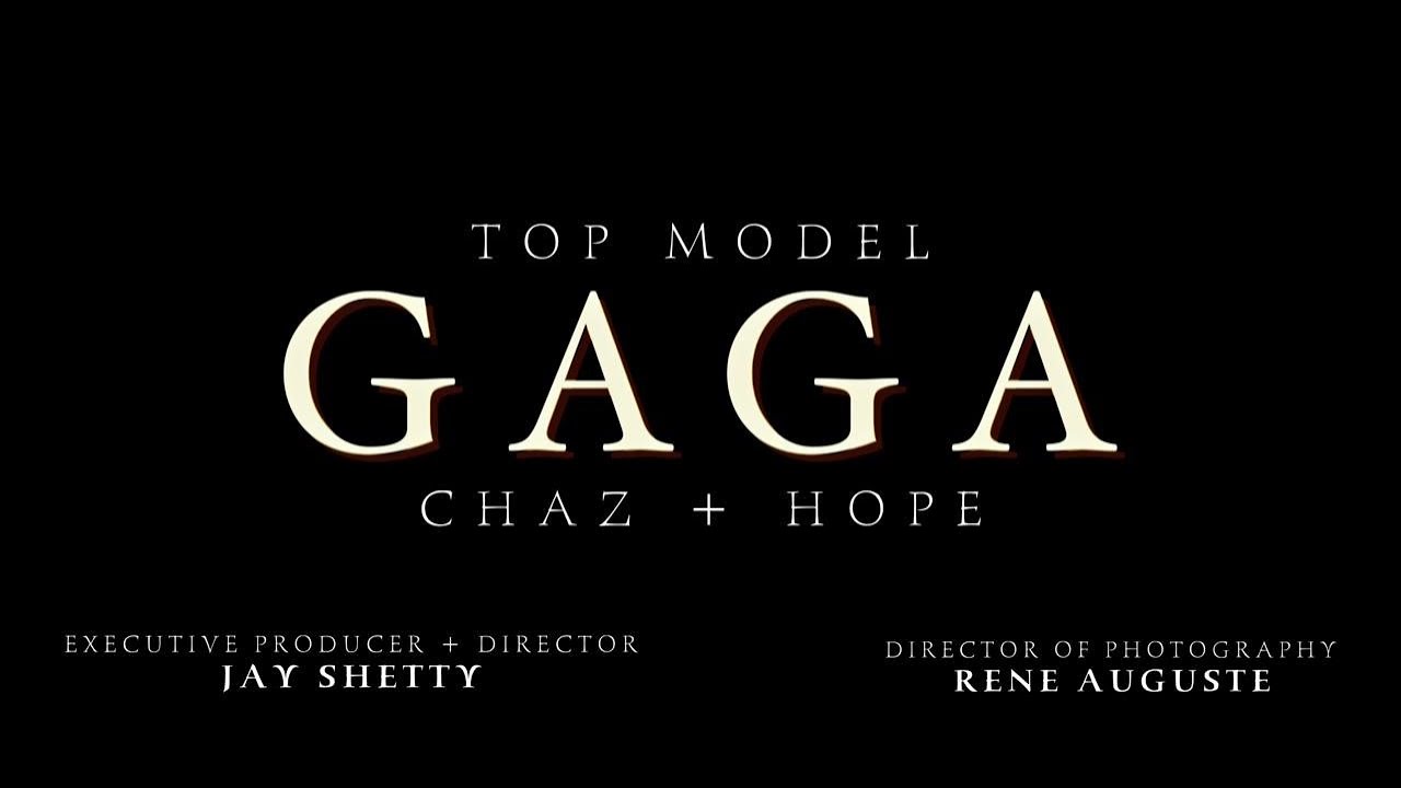 GAGA ft Chaz & Hope