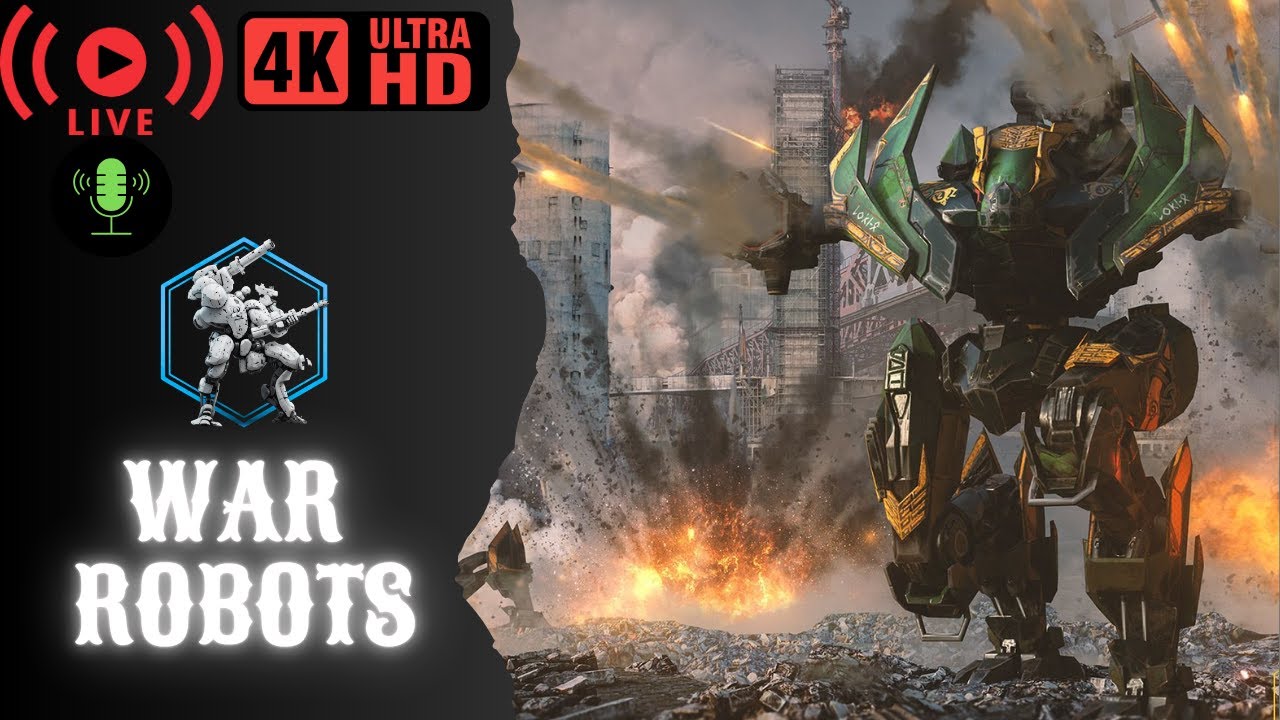 War Robots - Yeni Başlangıç - 4K Live/Canlı
