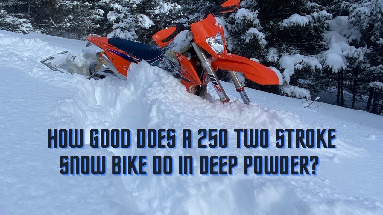 Does a 250 Two Stroke Have Enough Power for a Snow Bike Kit?