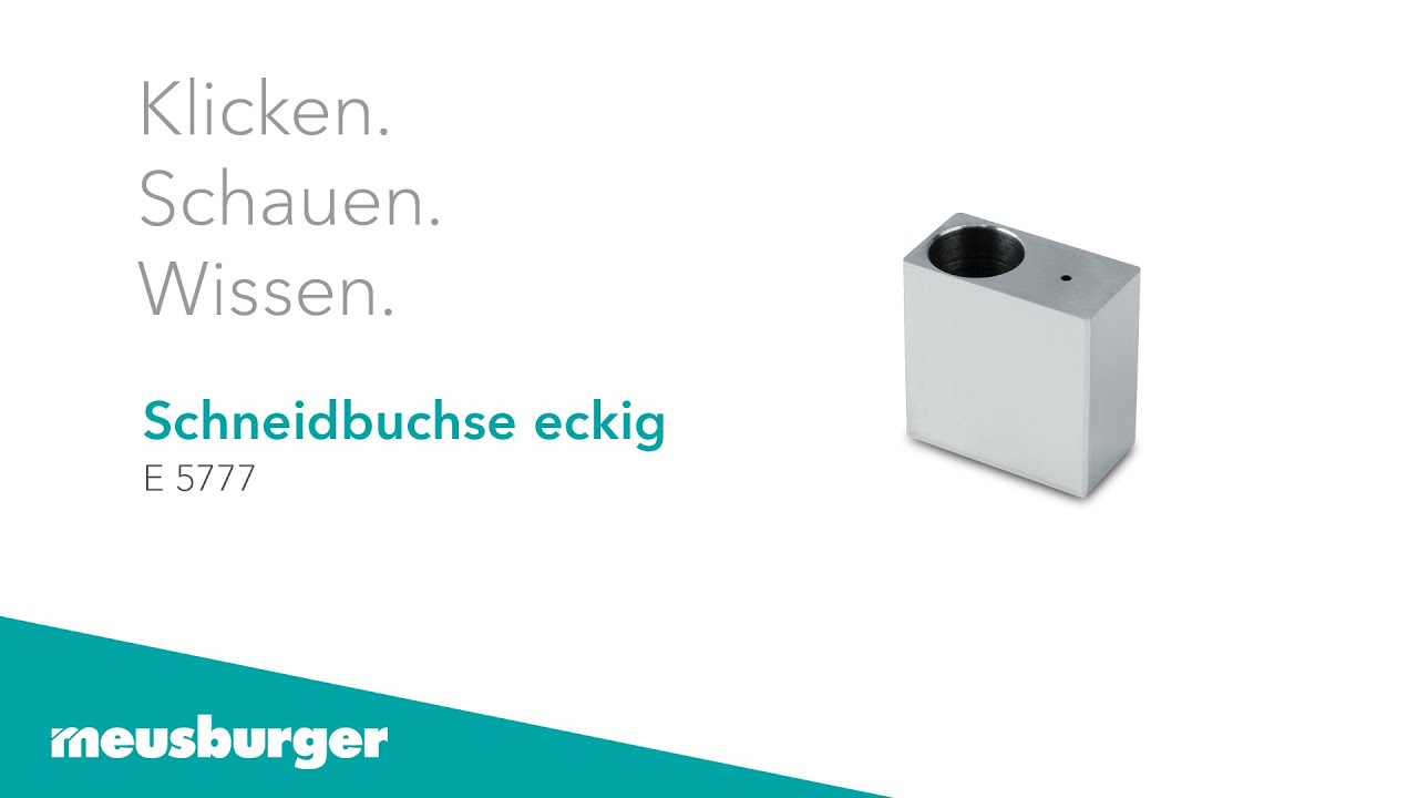 Verwendung der E 5777 – Schneidbuchse eckig, verschraubbar