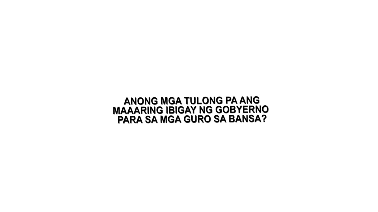 #DWIZRESEARCHREPORT | Anong mga tulong pa ang maaaring ibigay ng gobyerno para sa mga guro sa bansa?