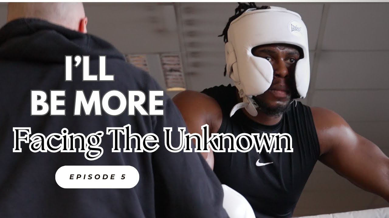 Episode 5 | Facing the Unknown
