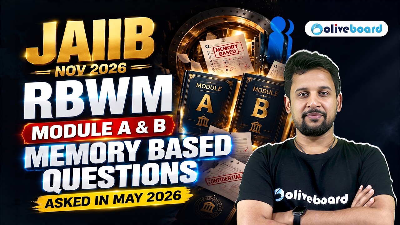 JAIIB RBWM Previous Year Memory Based Questions | Module A & B | Asked in May 2026 | Oliveboard