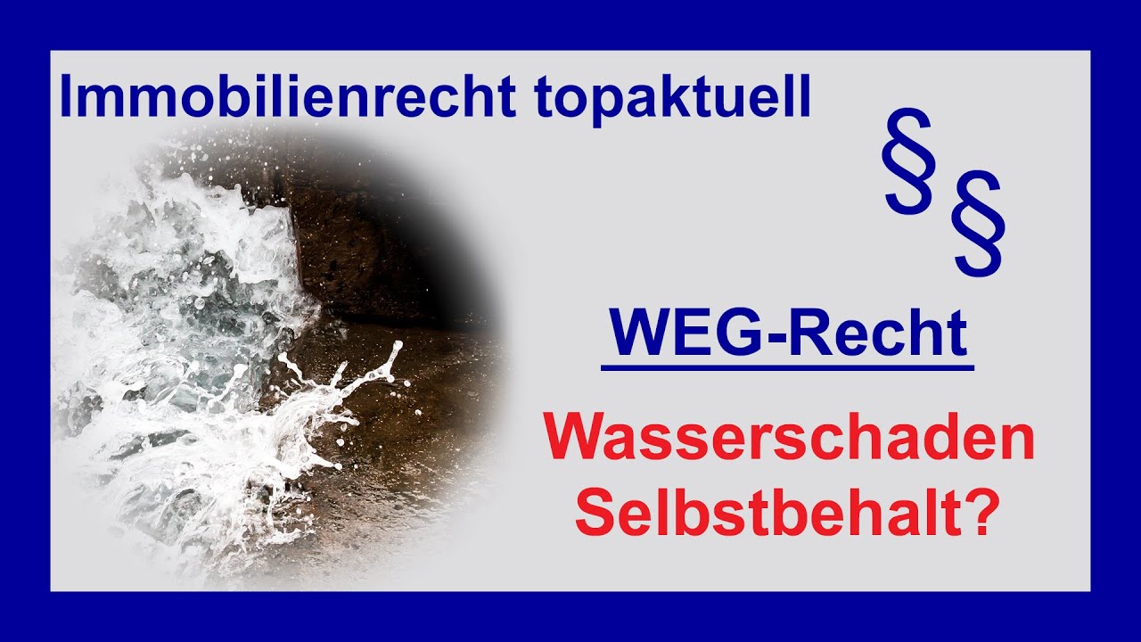 WEG-Recht: BGH-Urteil zum Selbstbehalt bei Versicherungsschäden | Tutorial
