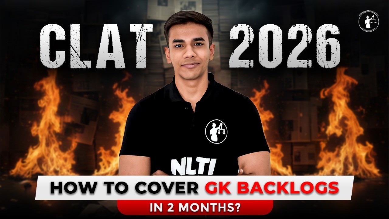 CLAT 2026: NO MORE GK BACKLOGS! | Month Killer Strategy (MUST WATCH)