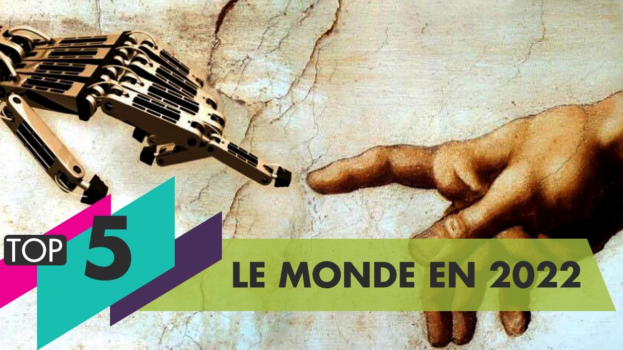 LE MONDE EN 2022 | LA SEMAINE DIGITAL