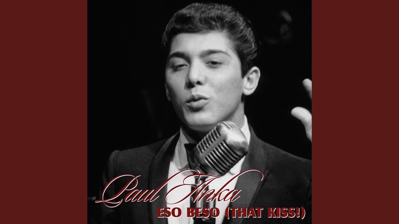 Eso Beso (That Kiss!)