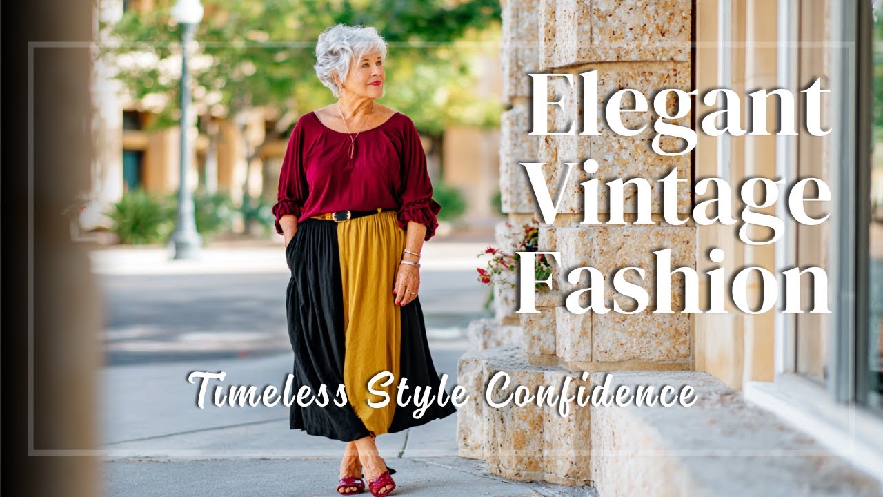 Elegant & Vintage Fashion for Women Over 40, 50 & 60