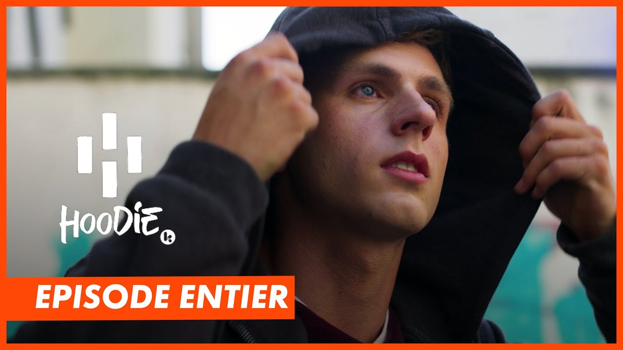 HOODIE - Episode entier 
