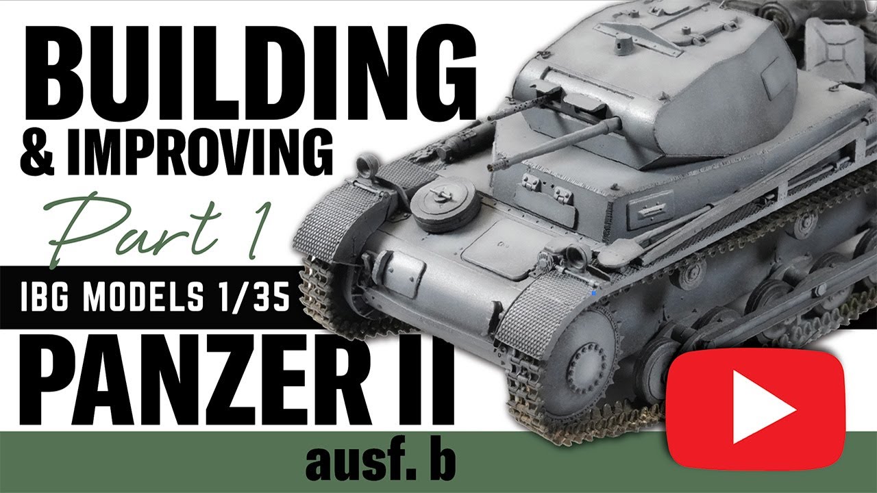 Transforming the IBG Panzer II into a Masterpiece - Model Bench Time