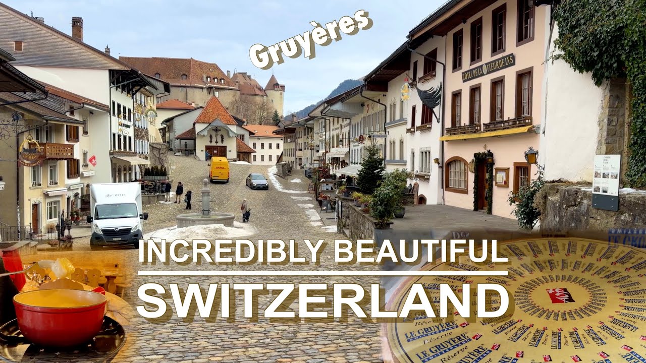 Gruyères – Switzerland's most beautiful village? 🇨🇭