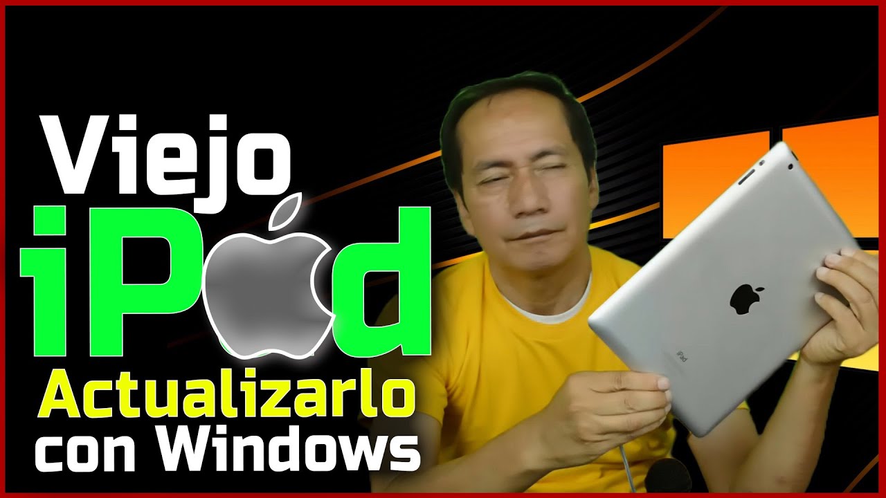 🍎 Actualizar un iPad iPhone VIEJO con Windows 10 🍏