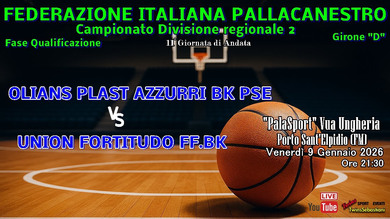 🏀 OLIANS PLAST FREELY BK PSE vs UNION FORTITUDO FFBK - 09.01.2026 Ore 21:30