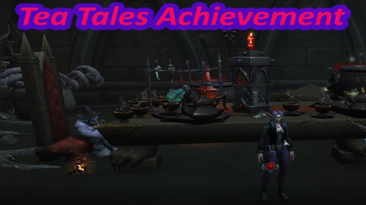 Tea Tales Achievement ~ World of Warcraft Shadowlands