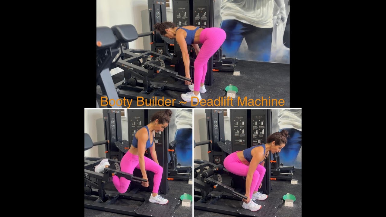 Booty Builder ® Deadlift Machine ~ Basic Tutorial