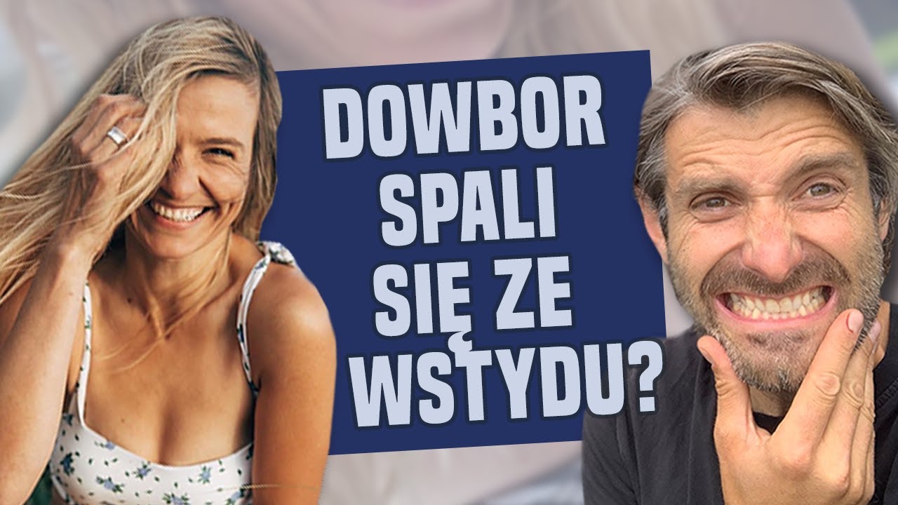 Dowbor spali się ze wstydu?! - Dowbory Be Happy