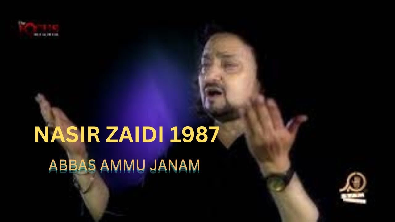 Abbas Ammu Janam (Nasir Zaidi 1987)