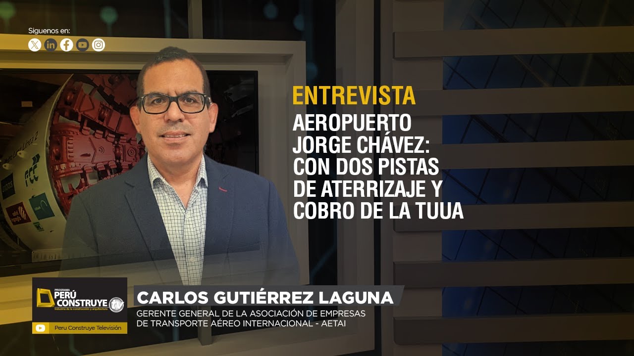 Aeropuerto Jorge Chávez: con dos pistas de aterrizaje y cobro de la TUUA