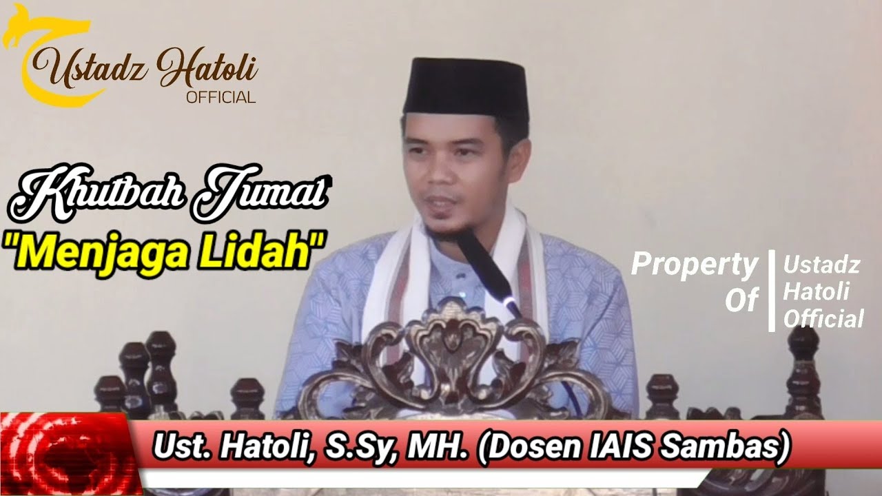 Khutbah Jumat; MENJAGA LIDAH