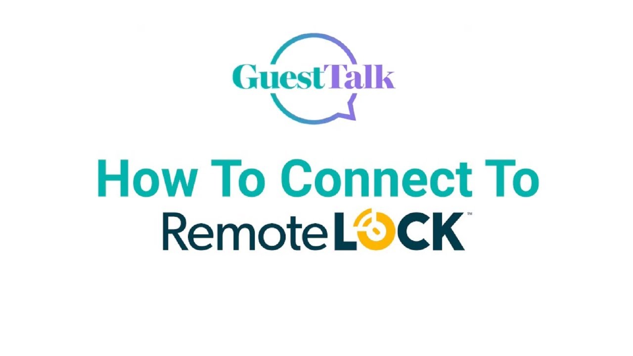 GuestTalk | How To Set-Up and Use Remotelock via GuestTalk
