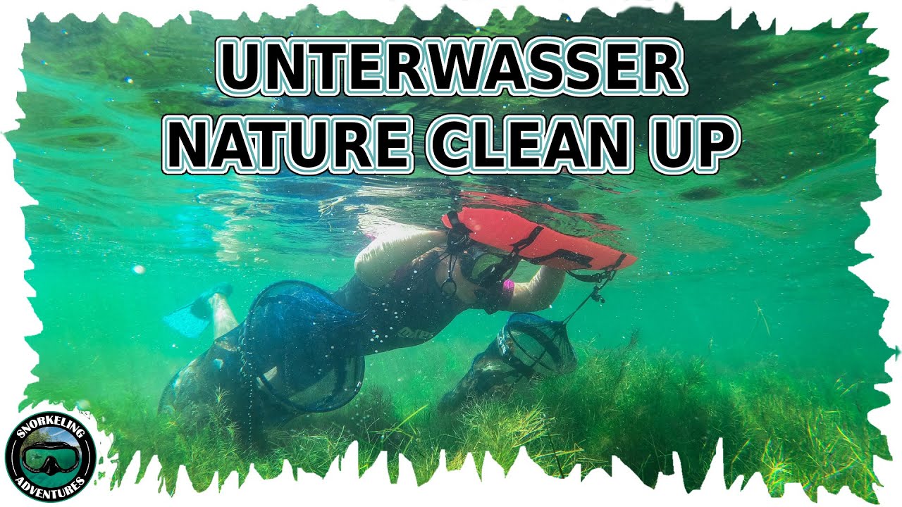 Unterwasser Müll sammeln • Nature Clean Up beim Schnorcheln  |  Abenteuer Schnorcheln