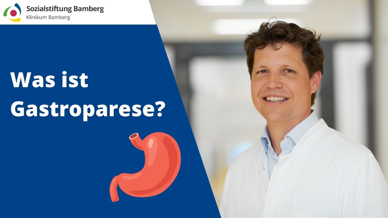 Was ist Gastroparese? | Klinikum Bamberg